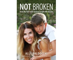 KNYGA Bookshop Not Broken - How My Son with Autism Taught Me to Live