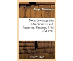 KNYGA Bookshop Notes de Voyage Dans l'Amerique Du Sud: Argentine, Uruguay, Bresil