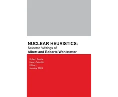 KNYGA Bookshop Nuclear Heuristics Selected Writings of Albert and Roberta Wohlstetter