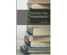 KNYGA Bookshop Nurses On Horseback