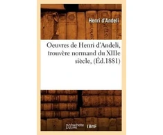 KNYGA Bookshop Oeuvres de Henri d'Andeli, Trouvere Normand Du Xiiie Siecle, (Ed.1881)
