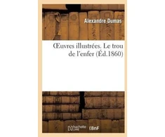 KNYGA Bookshop Oeuvres Illustrees. Le Trou de l'Enfer