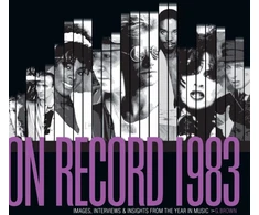 KNYGA Bookshop On Record: Vol. 10 1983: Images, Interviews &amp; Insights From the Year in Music