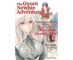 KNYGA Bookshop Ossan Newbie Adventurer, Trained to Death by the Most Powerful Party, Became Invincible Volume 1