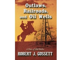 KNYGA Bookshop Outlaws, Railroads, and Oil Wells