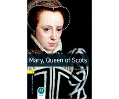 KNYGA Bookshop Oxford Bookworms Library: Level 1: Mary, Queen of Scots