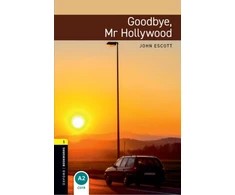 KNYGA Bookshop Oxford Bookworms Library: Level 1: Goodbye, Mr Hollywood