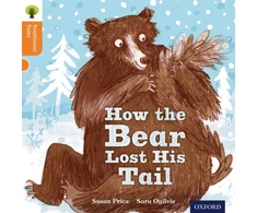 KNYGA Bookshop Oxford Reading Tree Traditional Tales: Level 6: The Bear Lost Its Tail
