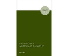 KNYGA Bookshop Oxford Studies in Medieval Philosophy, Volume 4