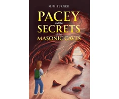 KNYGA MJM Turner Pacey and the Secrets of the Masonic Caves