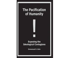 KNYGA Bookshop Pacification of Humanity; Exposing the Ideological Contagions