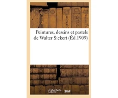 KNYGA Bookshop Peintures, Dessins Et Pastels de Walter Sickert
