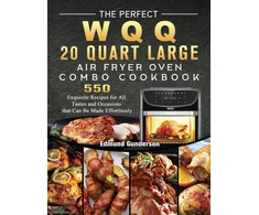 KNYGA Bookshop Perfect WQQ 20 Quart Large Air Fryer Oven Combo Cookbook