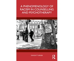 KNYGA Bookshop Phenomenology of Racism in Counselling and Psychotherapy