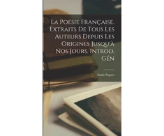 KNYGA Bookshop poesie francaise. Extraits de tous les auteurs depuis les origines jusqu'a nos jours. Introd. gen