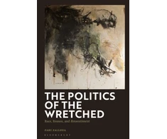 KNYGA Zahi (Department of Foreign Languages and Literatures / Whitman College, Whitman College, USA) Zalloua Politics of the Wretched