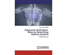 KNYGA Bookshop Poly(Lactic Acid) Nano-fibers as Novel Drug Delivery Systems