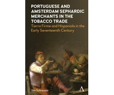 KNYGA Bookshop Portuguese and Amsterdam Sephardic Merchants in the Tobacco Trade