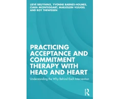 KNYGA Bookshop Practicing Acceptance and Commitment Therapy with Head and Heart