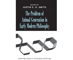 KNYGA Bookshop Problem of Animal Generation in Early Modern Philosophy