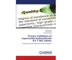 KNYGA Bookshop Process Validation of Loperamide Hydrochloride B.P 2 MG Tablets
