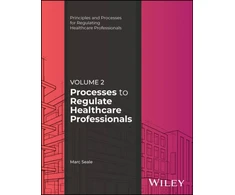 KNYGA Bookshop Processes to Regulate Healthcare Professionals, Volume 2