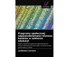 KNYGA Bookshop Programy spolecznej odpowiedzialności biznesu bankow w sektorze edukacji