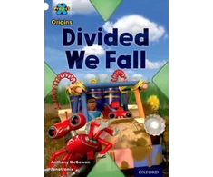 KNYGA Bookshop Project X Origins: Baltas Book Band, Oxford Level 10: Working as a Team: Divided We Fall