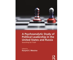 KNYGA Bookshop Psychoanalytic Study of Political Leadership in the United States and Russia