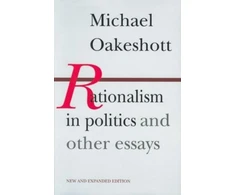KNYGA Bookshop Rationalism in Politics &amp; Other Essays