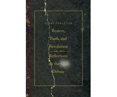 KNYGA Terry Eagleton Reason, Faith, and Revolution