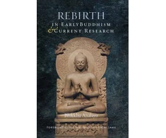 KNYGA Bookshop Rebirth in Early Buddhism and Current Research