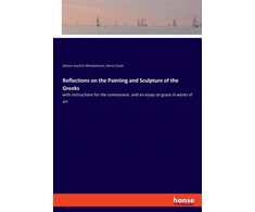 KNYGA Bookshop Reflections on the Painting and Sculpture of the Greeks