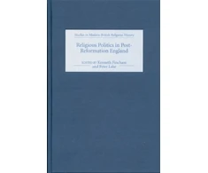 KNYGA Bookshop Religious Politics in Post-Reformation England