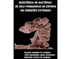 KNYGA Bookshop Resistencia de bacterias de solo formadoras de esporos em condicoes extremas