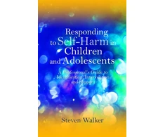 KNYGA Bookshop Responding to Self-Harm in Children and Adolescents