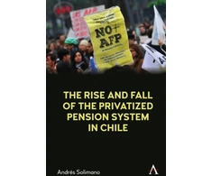 KNYGA Bookshop Rise and Fall of the Privatized Pension System in Chile