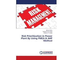 KNYGA Bookshop Risk Prioritization in Power Plant By Using FMEA &amp; AHP Method
