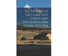 KNYGA Bookshop R.L. Polk &amp; Co's Salt Lake City Street and Househoulders Guide, 1923, 1924