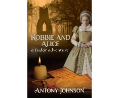 KNYGA Bookshop Robbie and Alice - a Tudor adventure