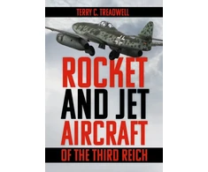KNYGA Bookshop Rocket and Jet Aircraft of the Third Reich