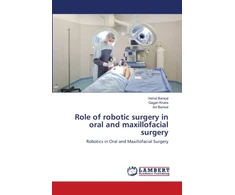 KNYGA Bookshop Role of robotic surgery in oral and maxillofacial surgery