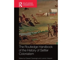 KNYGA Bookshop Routledge Handbook of the History of Settler Colonialism