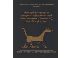 KNYGA Bookshop Royal Inscriptions of Nabopolassar (625-605 BC) and Nebuchadnezzar II (604-562 BC), Kings of Babylon, Part 1