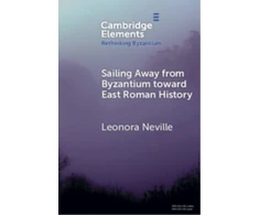 KNYGA Bookshop Sailing Away from Byzantium Toward East Roman History