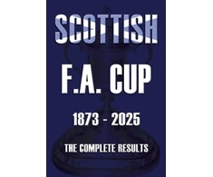 KNYGA Bookshop Scottish F.A. Cup 1873-2025