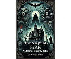KNYGA Bookshop Shape of FearAnd Other Ghostly Tales (Edition2024)