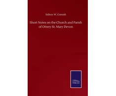 KNYGA Bookshop Short Notes on the Church and Parish of Ottery St. Mary Devon