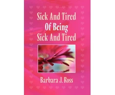 KNYGA Bookshop Sick and Tired of Being Sick and Tired