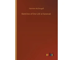 KNYGA Bookshop Sketches of Our Life at Sarawak